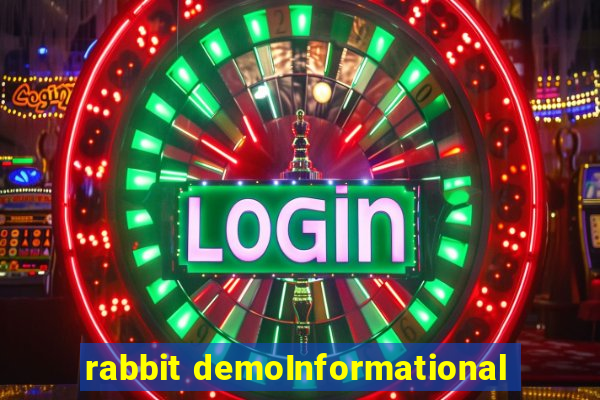 rabbit demoInformational